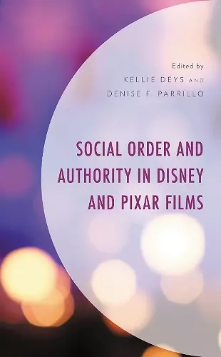 Social Order and Authority in Disney and Pixar Films cover