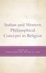 Indian and Western Philosophical Concepts in Religion cover