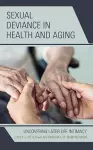 Sexual Deviance in Health and Aging cover