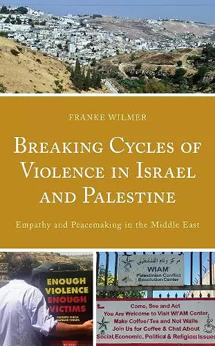 Breaking Cycles of Violence in Israel and Palestine cover