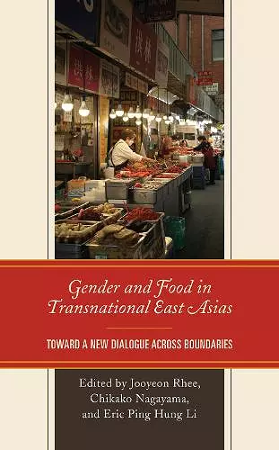 Gender and Food in Transnational East Asias cover