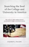 Searching the Soul of the College and University in America cover