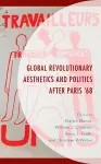 Global Revolutionary Aesthetics and Politics after Paris ‘68 cover