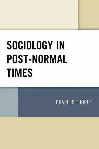 Sociology in Post-Normal Times cover