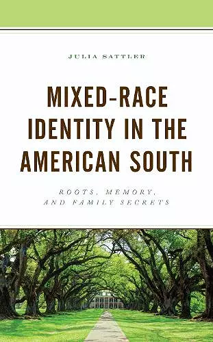 Mixed-Race Identity in the American South cover