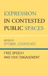 Expression in Contested Public Spaces cover