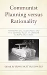 Communist Planning versus Rationality cover