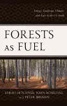 Forests as Fuel cover