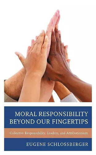 Moral Responsibility beyond Our Fingertips cover