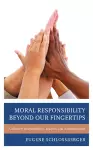 Moral Responsibility beyond Our Fingertips cover