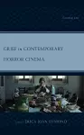 Grief in Contemporary Horror Cinema cover