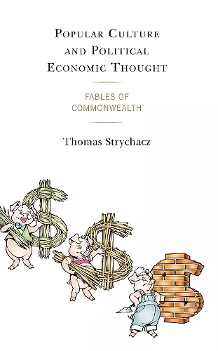 Popular Culture and Political Economic Thought cover