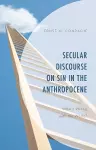 Secular Discourse on Sin in the Anthropocene cover