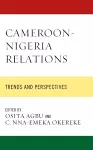 Cameroon-Nigeria Relations cover