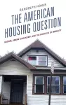 The American Housing Question cover