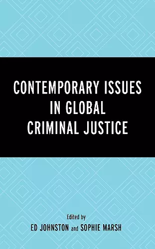 Contemporary Issues in Global Criminal Justice cover