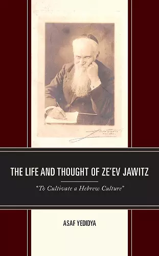 The Life and Thought of Ze’ev Jawitz cover