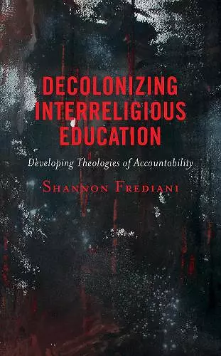 Decolonizing Interreligious Education cover