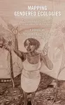 Mapping Gendered Ecologies cover