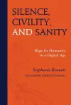Silence, Civility, and Sanity cover