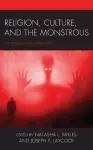 Religion, Culture, and the Monstrous cover