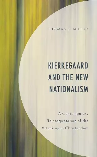 Kierkegaard and the New Nationalism cover