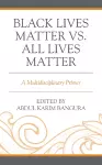 Black Lives Matter vs. All Lives Matter cover