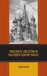 Theological Reflection in Eighteenth-Century Russia cover