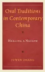 Oral Traditions in Contemporary China cover