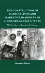 The Construction of Marginalities and Narrative Imaginary in Mohamed Zafzaf’s Texts cover