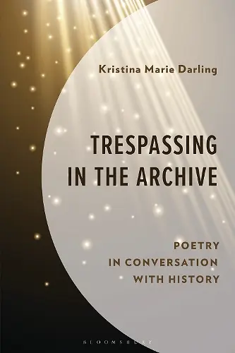 Trespassing in the Archive cover