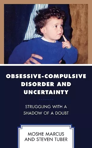 Obsessive-Compulsive Disorder and Uncertainty cover