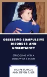 Obsessive-Compulsive Disorder and Uncertainty cover