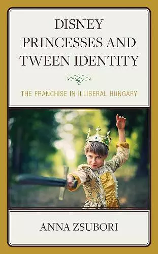 Disney Princesses and Tween Identity cover