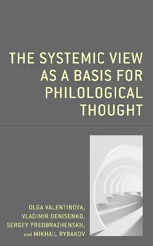 The Systemic View as a Basis for Philological Thought cover