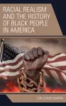 Racial Realism and the History of Black People in America cover