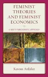 Feminist Theories and Feminist Economics cover