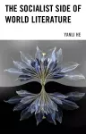 The Socialist Side of World Literature cover