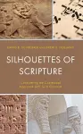 Silhouettes of Scripture cover