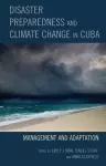 Disaster Preparedness and Climate Change in Cuba cover