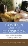 COVID-19 and the Classroom cover