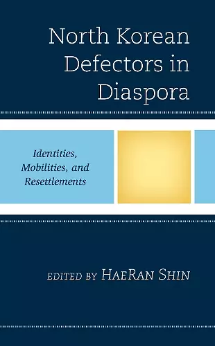 North Korean Defectors in Diaspora cover