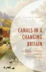Canals in a Changing Britain cover