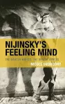 Nijinsky's Feeling Mind cover