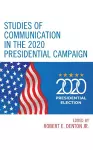 Studies of Communication in the 2020 Presidential Campaign cover