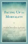 Facing Up to Mortality cover