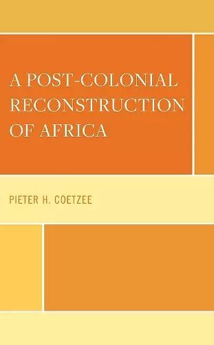 A Post-Colonial Reconstruction of Africa cover