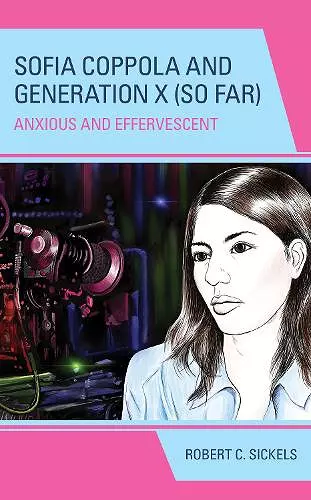Sofia Coppola and Generation X (So Far) cover