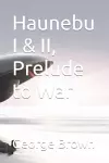 Haunebu I & II, Prelude to War cover