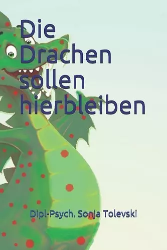 Die Drachen sollen hierbleiben cover